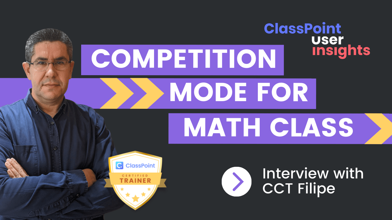 Modo de competición para la clase de matemáticas: CCT Insights con Filipe